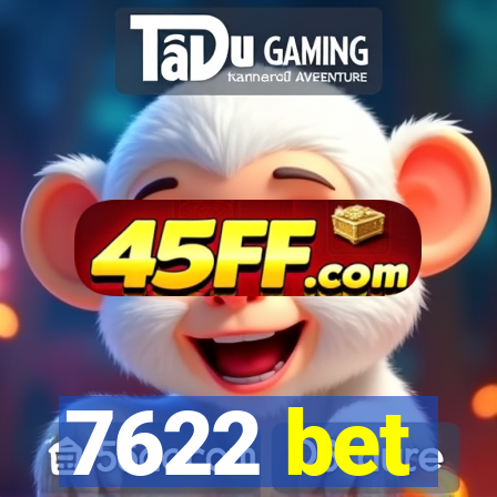 7622 bet